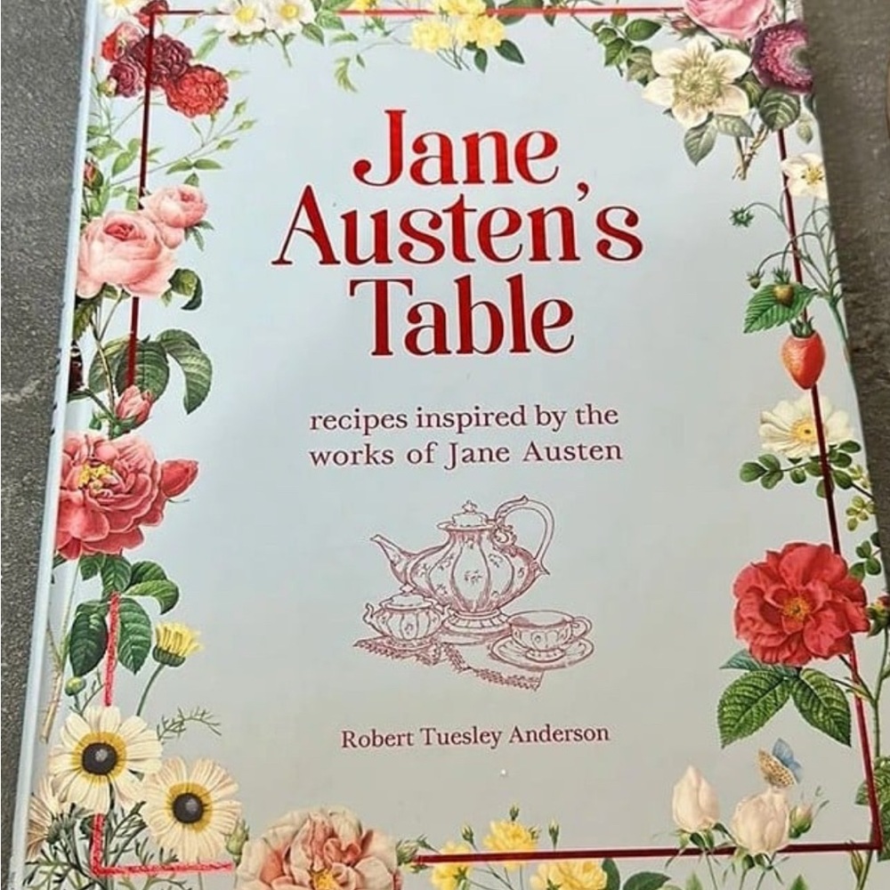 New! Jane Austen’s Table Receipe Book